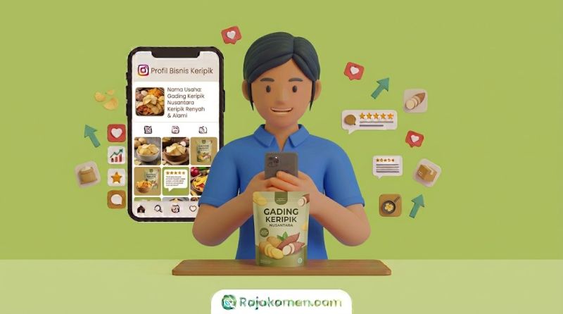 Cara Meningkatkan Engagement Instagram untuk Bisnis Keripik