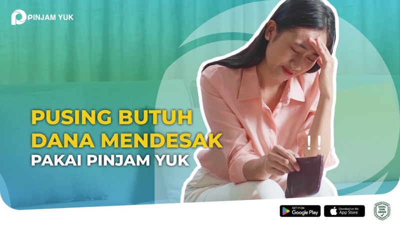 PinjamYuk Bantu Atasi Kebutuhan Mendesak dengan Pinjaman Langsung Cair Tanpa Ribet