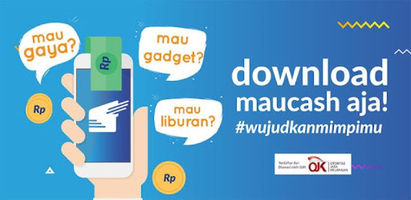 Maucash Pinjol Legal OJK yang Tawarkan Cicilan Ringan dan Layanan Terpercaya
