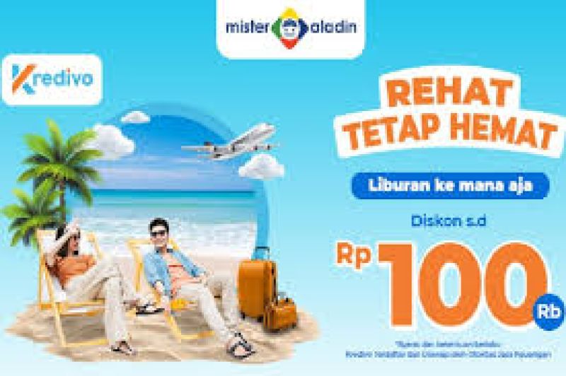 Mister Aladin Hadirkan Opsi Bayar Nanti untuk Booking Hotel dan Tiket Lebih Fleksibel